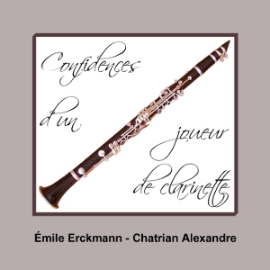 [French] - Confidences d'un joueur de clarinette