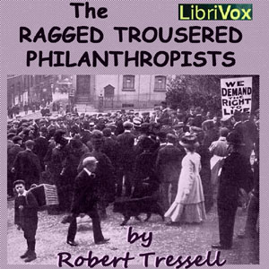 Ragged Trousered Philanthropists, Robert Tressell