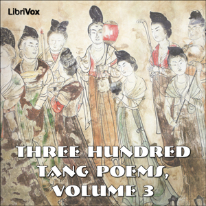 Download Three Hundred Tang Poems, Volume 3 by Various Contributors