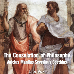 Download Consolation of Philosophy by Anicius Manlius Severinus Boethius
