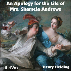 Download Apology for the Life of Mrs. Shamela Andrews by Henry Fielding