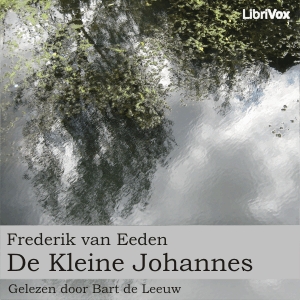 De Kleine Johannes, Audio book by Frederik Van Eeden