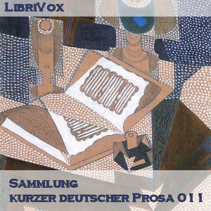 Download Sammlung kurzer deutscher Prosa 011 by Various Contributors