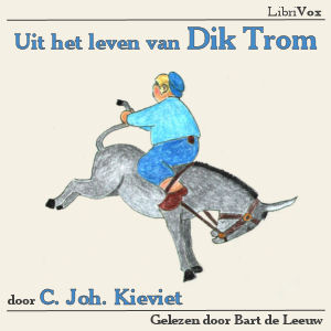 Download Uit het leven van Dik Trom by Cornelis Johannes Kieviet