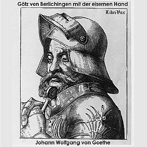 Download Götz von Berlichingen mit der eisernen Hand - Ein Schauspiel by Johann Wolfgang Von Goethe