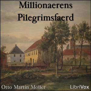 [Danish] - Millionaerens Pilegrimsfaerd
