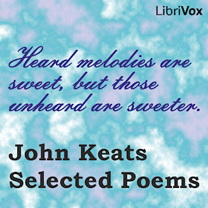 John Keats: Selected Poems, Audio book by John Keats
