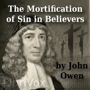Download Mortification of Sin in Believers by John Owen