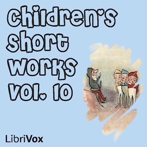 Children's Short Works, Vol. 010