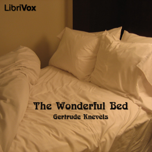 Wonderful Bed, Audio book by Gertrude Knevels