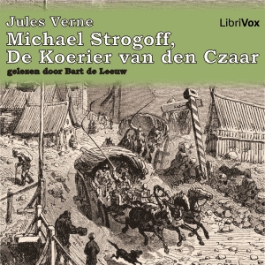 Download Michael Strogoff, de Koerier van den Czaar by Jules Verne