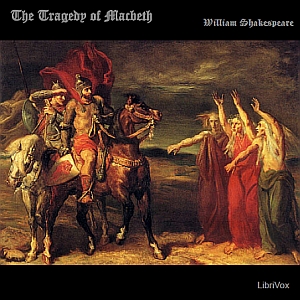 Tragedy of Macbeth, Audio book by William Shakespeare