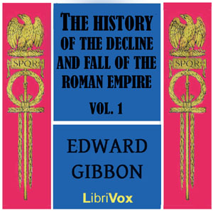 Download History of the Decline and Fall of the Roman Empire Vol. I by Edward Gibbon