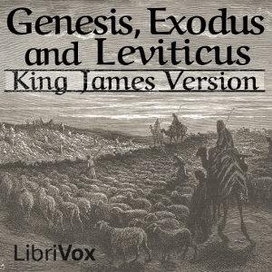 Download Bible (KJV) 01-03: Genesis, Exodus and Leviticus by King James Version
