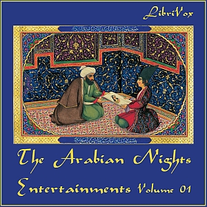 The Arabian Nights Entertainments, Volume 01