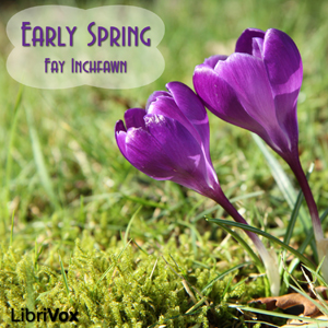 Early Spring, Audio book by Fay Inchfawn