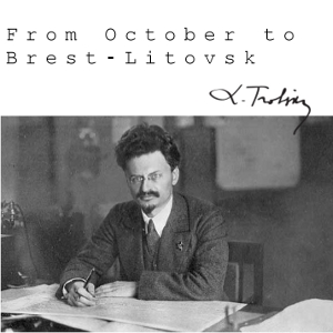 Download From October to Brest-Litovsk by Leon Trotsky