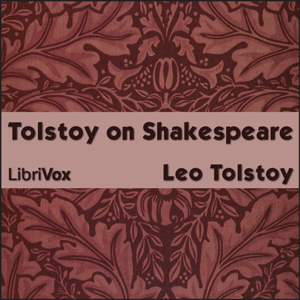 Tolstoy on Shakespeare