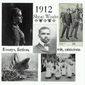 1912: Short Works Collection