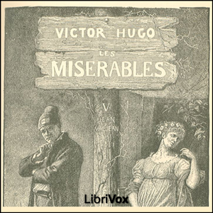Les Misérables Vol. 5, Audio book by Victor Hugo