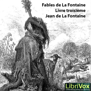[French] - Fables de La Fontaine, livre 03