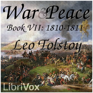 War and Peace, Book 07: 1810-1811