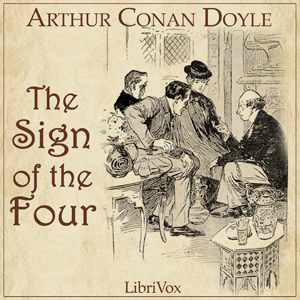 Sign of the Four, Audio book by Sir Arthur Conan Doyle