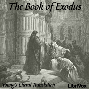 Bible (YLT) 02: Exodus, Audio book by Young's Literal Translation