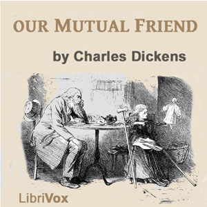 Our Mutual Friend, Version 3