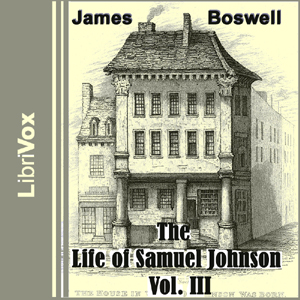 The Life of Samuel Johnson, Vol. III