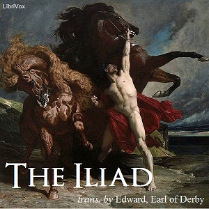 The Iliad of Homer, Rendered into English Blank Verse