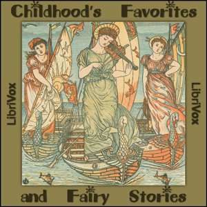 Childhood's Favorites and Fairy Stories