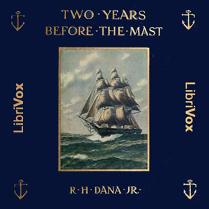 Download Two Years Before the Mast by Jr. Richard Henry Dana