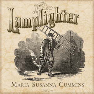 Lamplighter, Audio book by Maria Susanna Cummins
