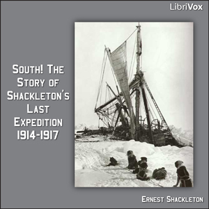 Download South! The Story of Shackleton's Last Expedition 1914-1917 by Ernest Shackleton