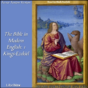 Bible (Fenton) 11,12,23,24,26: Holy Bible in Modern English, The: 1 Kings-Ezekiel