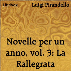 [Italian] - Novelle per un anno, vol. 03: La Rallegrata