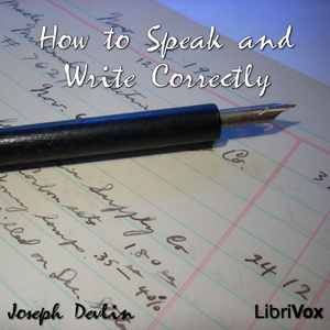 Download How to Speak and Write Correctly by Joseph Devlin