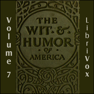 The Wit and Humor of America, Vol 07