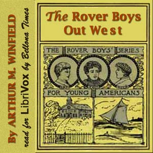 The Rover Boys Out West