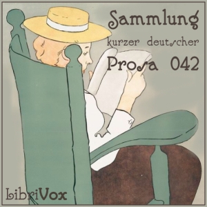 Download Sammlung kurzer deutscher Prosa 042 by Various Authors