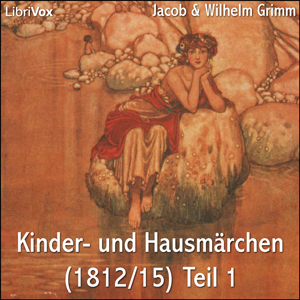 Kinder- und Hausmärchen (1812/15) Teil 1