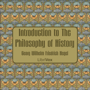Download Introduction to The Philosophy of History by Georg Wilhelm Friedrich Hegel
