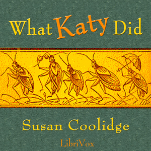 Download What Katy Did (Version 2) by Susan Coolidge