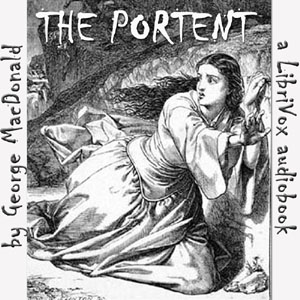 Portent, Audio book by George MacDonald