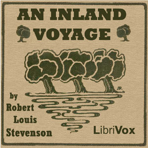 Inland Voyage, Audio book by Robert Louis Stevenson
