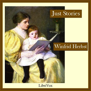 Download Just Stories: The Kind That Never Grow Old by Winfrid Herbst
