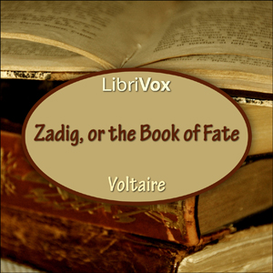 Zadig or the Book of Fate, Audio book by Voltaire 