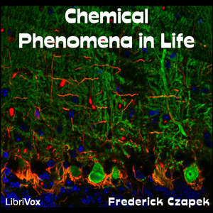 Download Chemical Phenomena in Life by Frederick Czapek