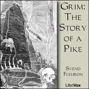 Grim: The Story of a Pike
